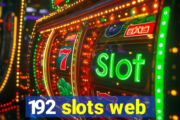 192 slots web